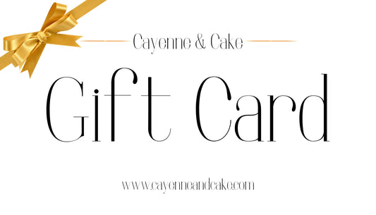 Cayenne & Cake Gift Card